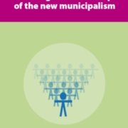 Ensuring the leadership of the new municipalism