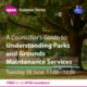 A Councillor's Guide To Understanding Parks and Grounds Maintenance Services