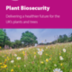 Plant Biosecurity: The role of local councils in delivering a healthier future for the UK's plants and trees