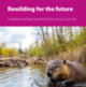 Rewilding for the future