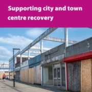 Supporting city and town centre recovery