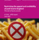 Restricting the appeal and availability of junk food in England - The role of local councils
